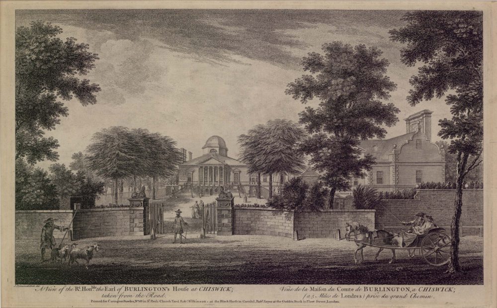 A View of the Rt Honble, the Earl of Burlington’s House at Chiswick; taken from the Road