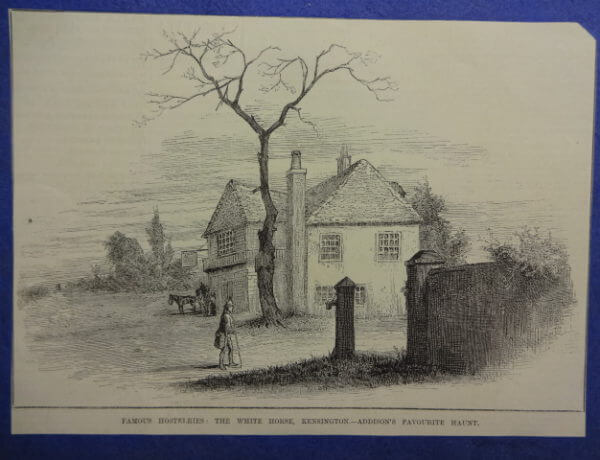 Famous Hostelries – The White Horse, Kensington – Addison’s Favourite Haunt